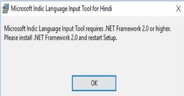 Microsoft Indic language input tool Requires net Framework 2.0 or higher Problem?