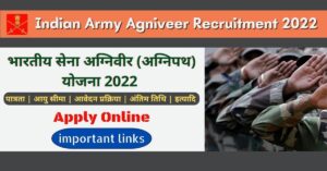 Indian Army Agniveer Recruitment 2022 notification